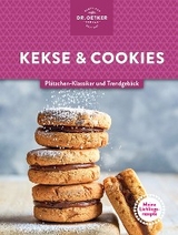 Meine Lieblingsrezepte: Kekse & Cookies - Dr. Oetker