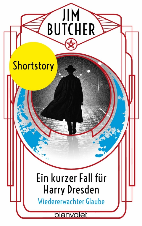 Ein kurzer Fall f&uuml;r Harry Dresden - Wiedererwachter Glaube - Jim Butcher