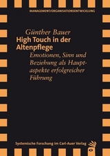 High Touch in der Altenpflege - G&uuml;nther Bauer