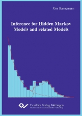 Inference for Hidden Markov Models and related Models - J&ouml;rn Dannemann