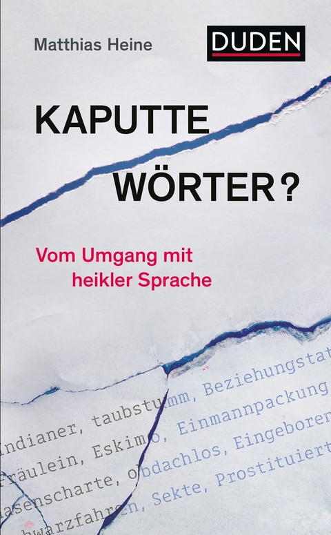 Kaputte W&ouml;rter? - Matthias Heine