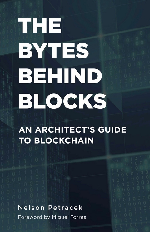 Bytes Behind Blocks -  Nelson Petracek