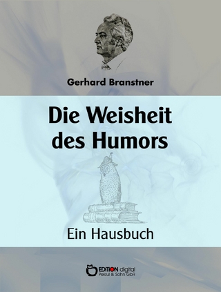 Die Weisheit des Humors