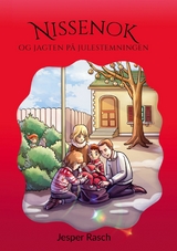 Nissenok og jagten p&aring; julestemningen - Jesper Rasch