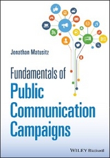 Fundamentals of Public Communication Campaigns - Jonathan Matusitz