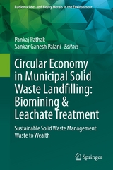 Circular Economy in Municipal Solid Waste Landfilling: Biomining & Leachate Treatment - 
