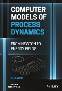 Computer Models of Process Dynamics - Olis Harold Rubin