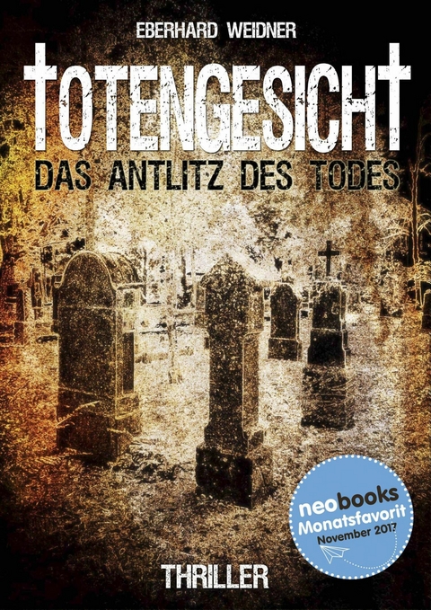 Totengesicht - Eberhard Weidner