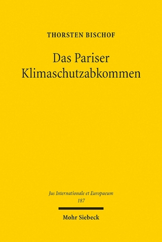 Das Pariser Klimaschutzabkommen