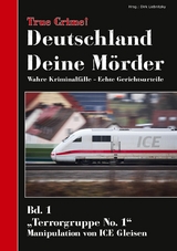 True Crime! Deutschland Deine M&ouml;rder - 