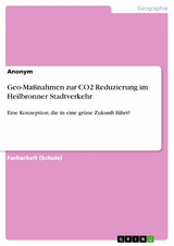 Geo-Ma&szlig;nahmen zur CO2 Reduzierung im Heilbronner Stadtverkehr