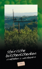 Steirische Buschenschenken, Vinotheken und Weinbauern