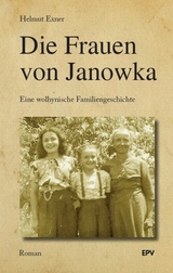 Die Frauen von Janowka - Helmut Exner