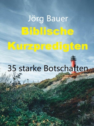 Biblische Kurzpredigten