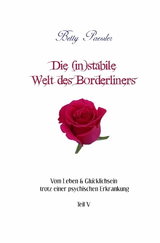 Die (in)stabile Welt des Borderliners