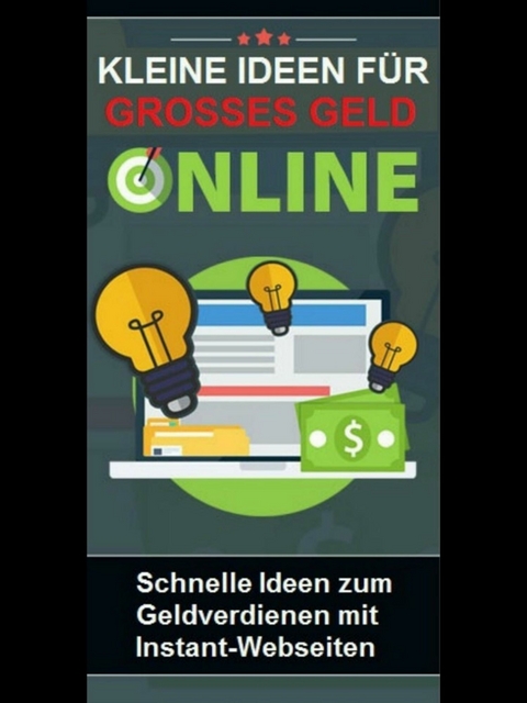 Kleine Ideen f&uuml;r gro&szlig;es Geld online -  Martin Kobler
