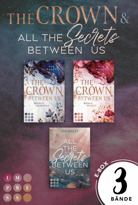 The Crown Between Us: 3 Bände in einem Bundle! - Ada Bailey