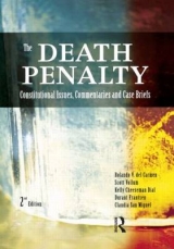The Death Penalty, Second Edition - San Miguel, Claudia; Frantzen, Durant; Cheeseman, Kelly; Vollum, Scott; Del Carmen, Ronaldo