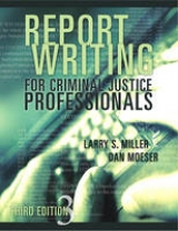 Report Writing for Criminal Justice Professionals - 