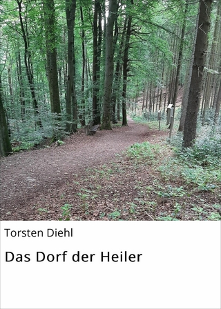 Das Dorf der Heiler