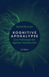 Kognitive Apokalypse -  G&eacute;rald Bronner