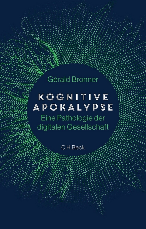 Kognitive Apokalypse -  G&eacute;rald Bronner