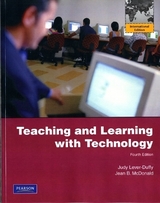 Teaching and Learning with Technology - Lever-Duffy, Judy; McDonald, Jean