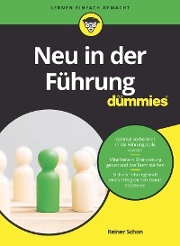 Neu in der F&uuml;hrung f&uuml;r Dummies - Reiner Schon