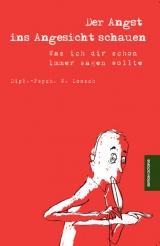 Der Angst ins Angesicht schauen - Winfried Loosch