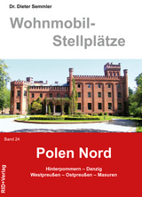 Wohnmobil-Stellpl&auml;tze Polen - Nord. Band 24 - 