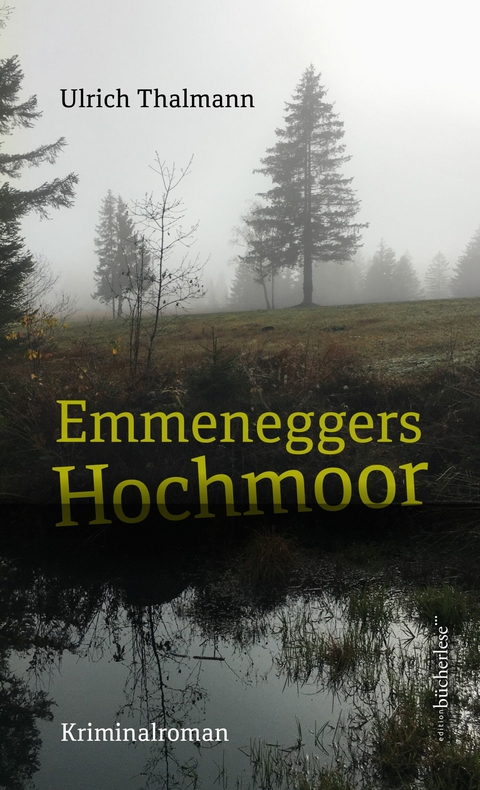 Emmeneggers Hochmoor - Thalmann Ulrich