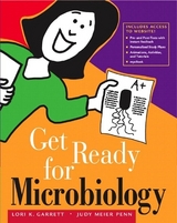 Get Ready for Microbiology Media Update - Garrett, Lori K.; Penn, Judy M.