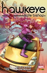 HAWKEYE: KATE BISHOP - Alles unter Kontrolle -  Marieke Nijkamp