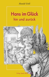 Hans im Gl&uuml;ck hin und zur&uuml;ck - Harald Grill