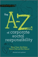 The A to Z of Corporate Social Responsibility - Visser, Wayne; Matten, Dirk; Pohl, Manfred; Tolhurst, Nick
