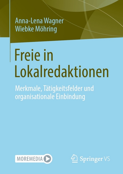 Freie in Lokalredaktionen - Anna-Lena Wagner, Wiebke M&ouml;hring