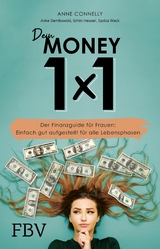 Dein Money 1x1 -  Anne Connelly,  Anke Dembowski,  Simin Heuser,  Saskia Weck