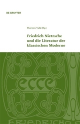 Friedrich Nietzsche und die Literatur der klassischen Moderne - 