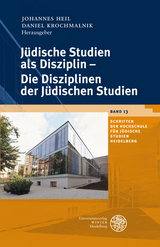 J&uuml;dische Studien als Disziplin - Die Disziplinen der J&uuml;dischen Studien - 