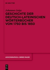 Geschichte der deutsch-lateinischen W&ouml;rterb&uuml;cher von 1750 bis 1850 - Johannes Is&eacute;py