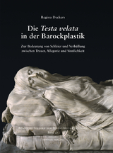Die Testa velata in der Barockplastik - Regina Deckers