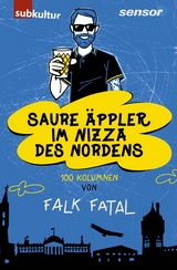 Saure Äppler im Nizza des Nordens -  Falk Fatal