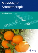 Mind Maps&reg; Aromatherapie - Monika Werner