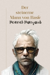 Der steinerne Mann von Hasle -  Heinrich Hansjakob