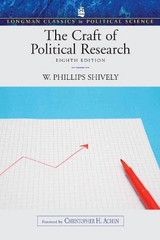 Craft of Political Research, The (Longman Classics in Political Science) - Shively, W.  Phillips