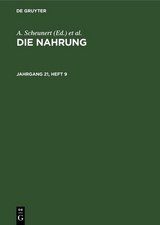 Die Nahrung. Jahrgang 21, Heft 9 - 