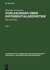 Gheorghe Vranceanu: Vorlesungen über Differentialgeometrie. Teil 2 - Gheorghe Vranceanu