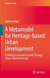 A Metamodel for Heritage-based Urban Development - Matthias Ripp