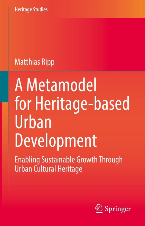A Metamodel for Heritage-based Urban Development - Matthias Ripp