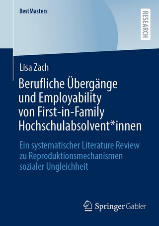 Berufliche Übergänge und Employability von First-in-Family Hochschulabsolvent*innen